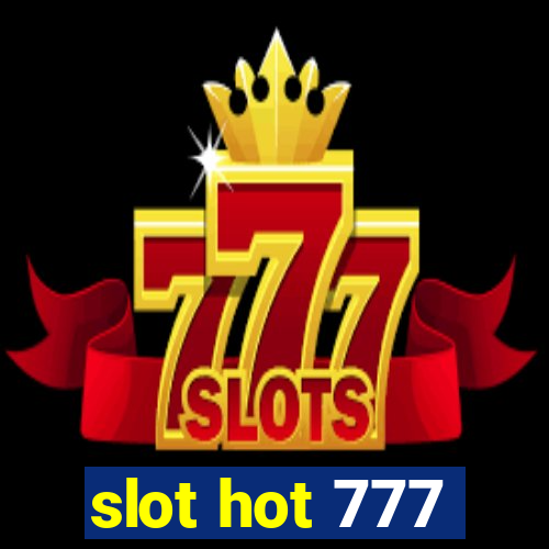 slot hot 777