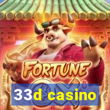 33d casino