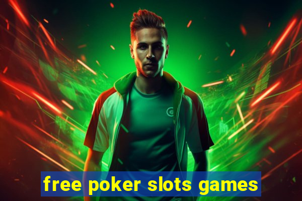 free poker slots games