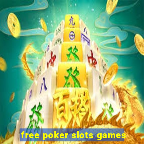 free poker slots games