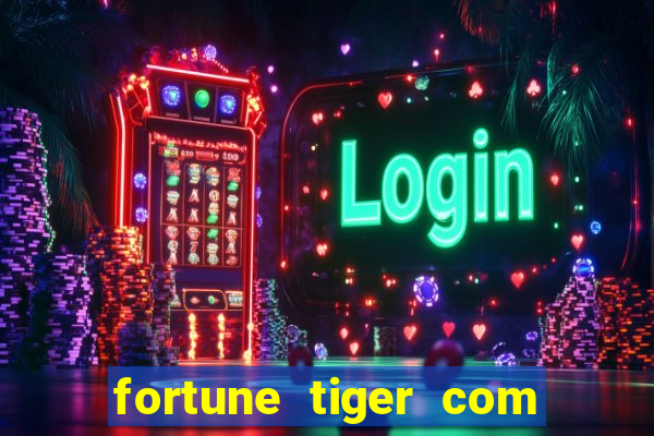 fortune tiger com bonus sem deposito