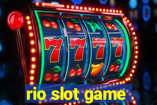 rio slot game