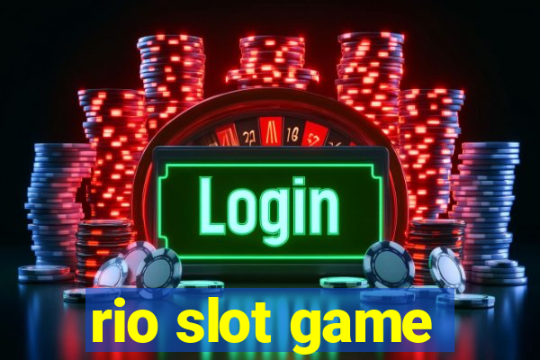 rio slot game