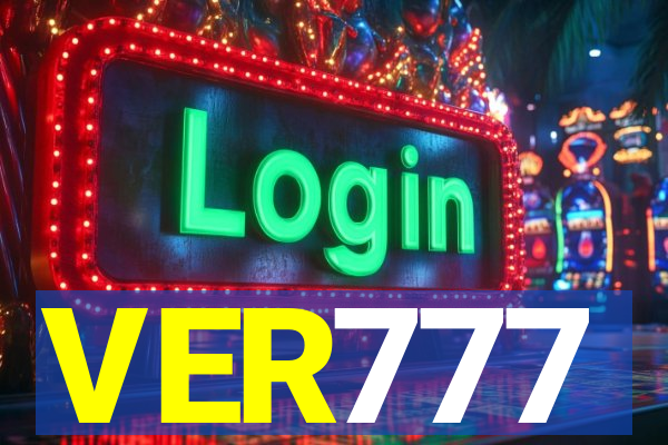 VER777