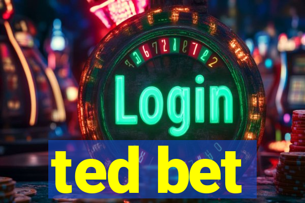 ted bet