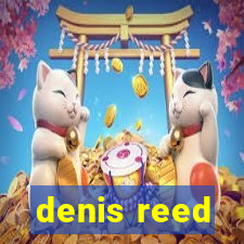 denis reed