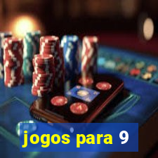 jogos para 9