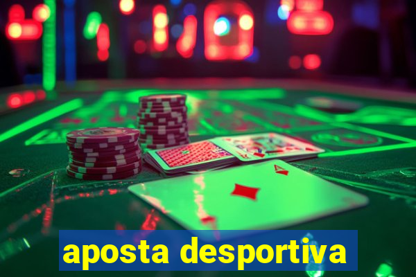 aposta desportiva