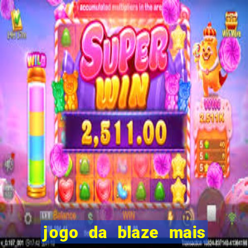 jogo da blaze mais facil de ganhar