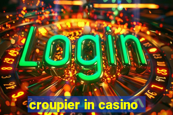 croupier in casino