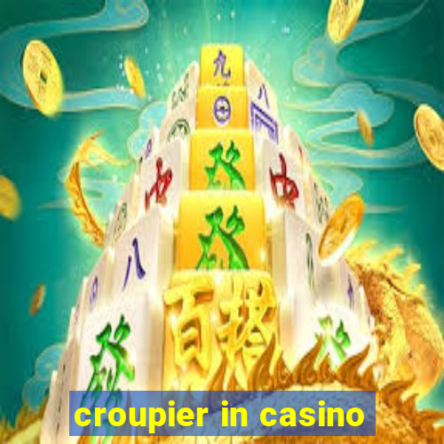 croupier in casino