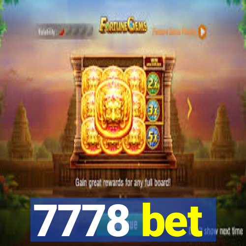 7778 bet