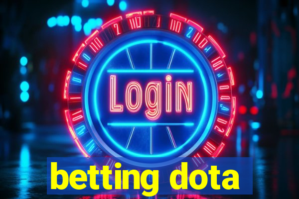 betting dota