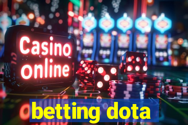 betting dota