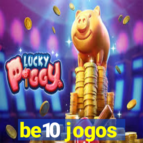 be10 jogos