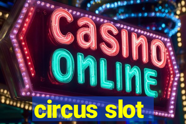 circus slot