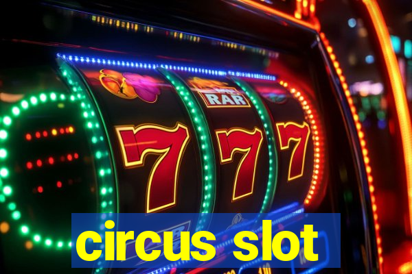 circus slot