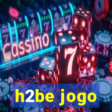 h2be jogo