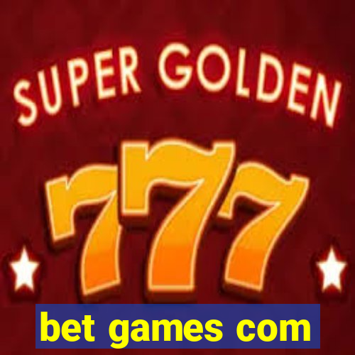 bet games com