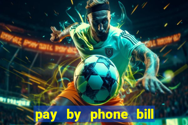 pay by phone bill casino south africa