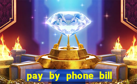 pay by phone bill casino south africa