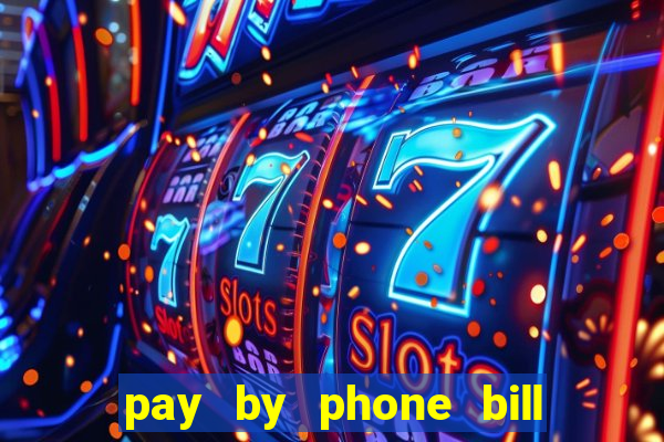 pay by phone bill casino south africa