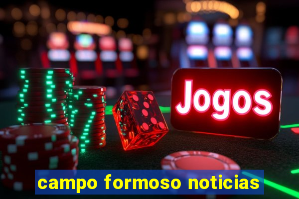 campo formoso noticias