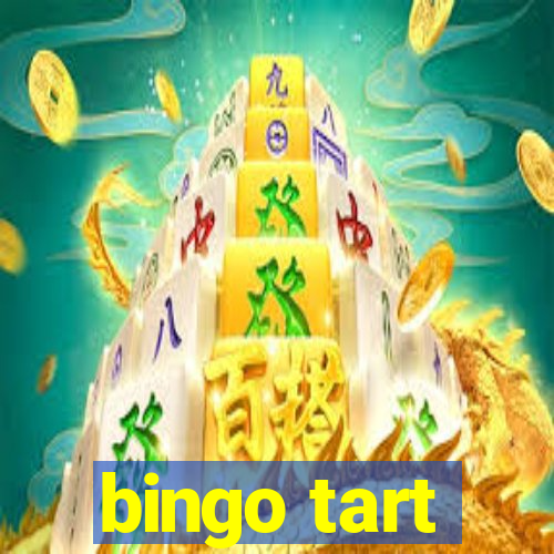 bingo tart