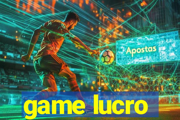 game lucro