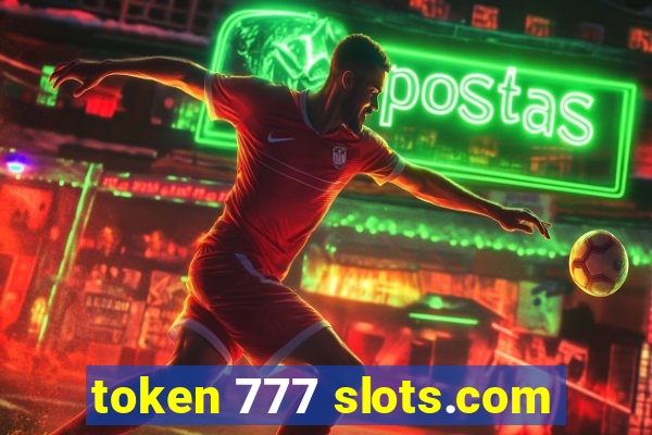 token 777 slots.com