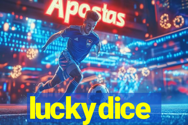 luckydice