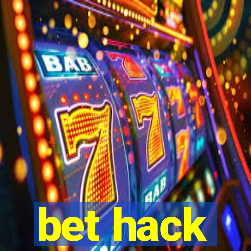 bet hack