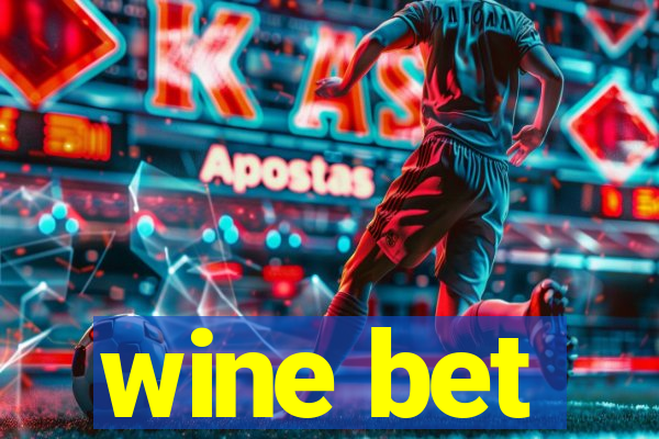 wine bet