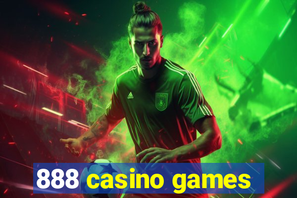 888 casino games