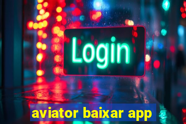 aviator baixar app