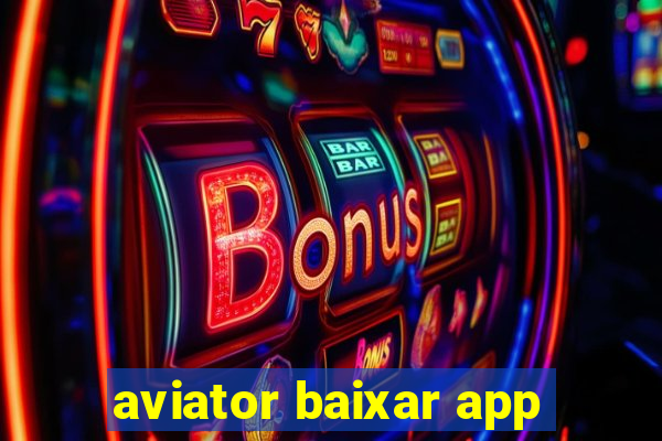 aviator baixar app