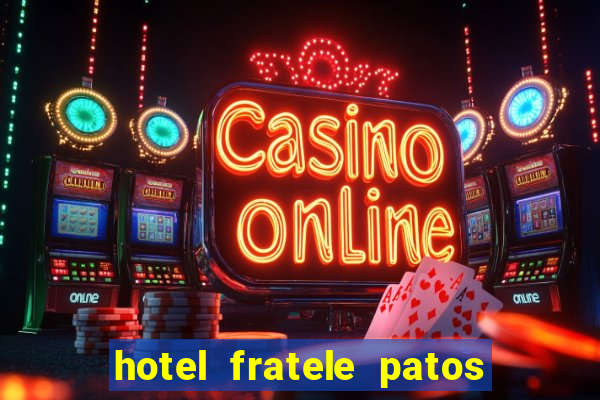 hotel fratele patos de minas