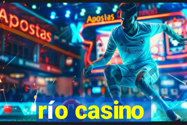 río casino