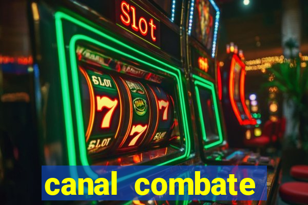 canal combate online multicanais