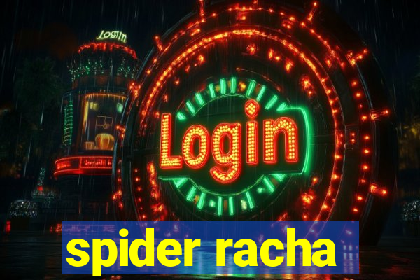 spider racha