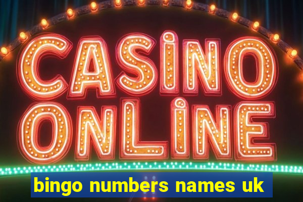 bingo numbers names uk