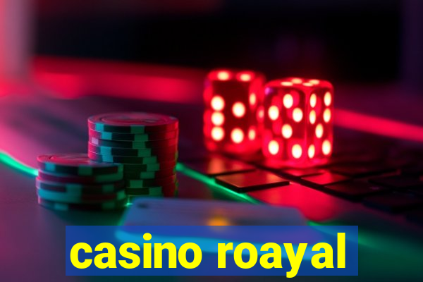 casino roayal