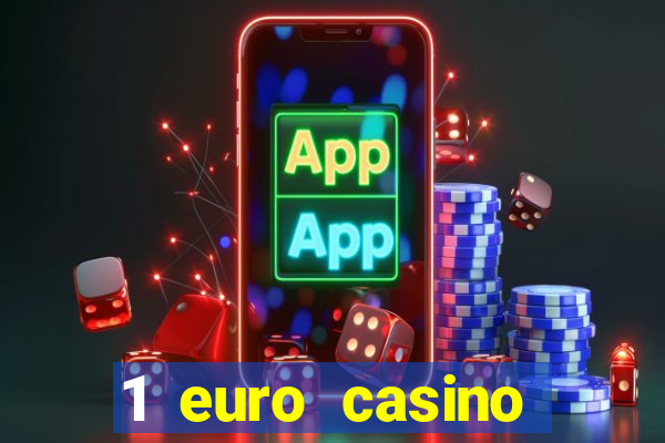 1 euro casino bonus 2020