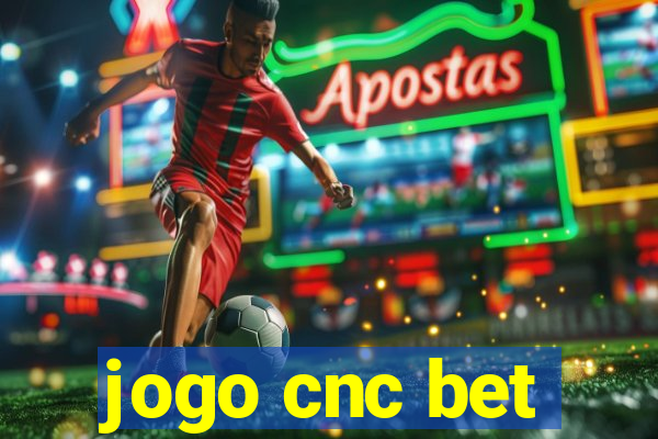 jogo cnc bet