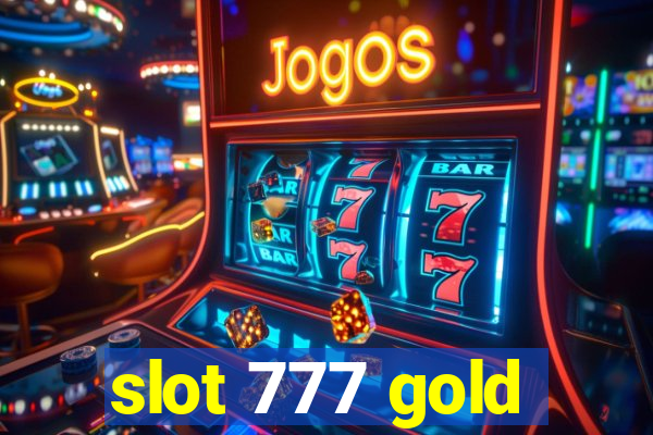 slot 777 gold