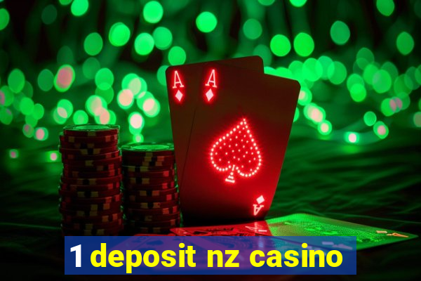 1 deposit nz casino