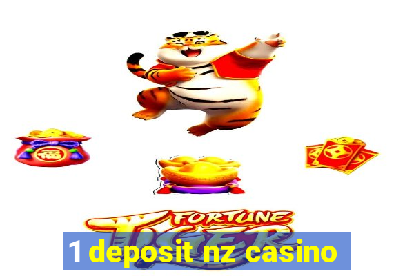 1 deposit nz casino