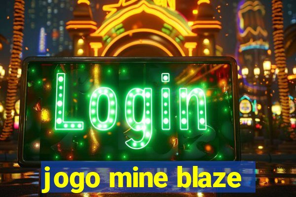 jogo mine blaze