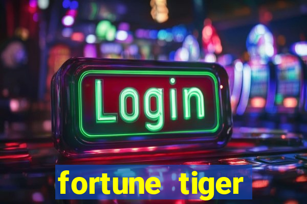 fortune tiger depósito mínimo 1 real