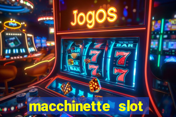 macchinette slot come vincere